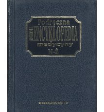 Podręczna mini encyklopedia medycyny, tomI-II