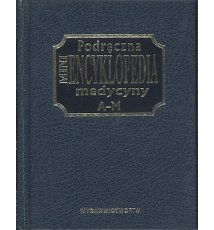 Podręczna mini encyklopedia medycyny, tomI-II
