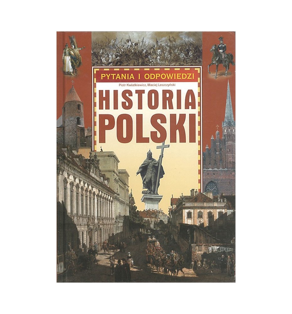 Historia Polski. Pytania i odpowiedzi