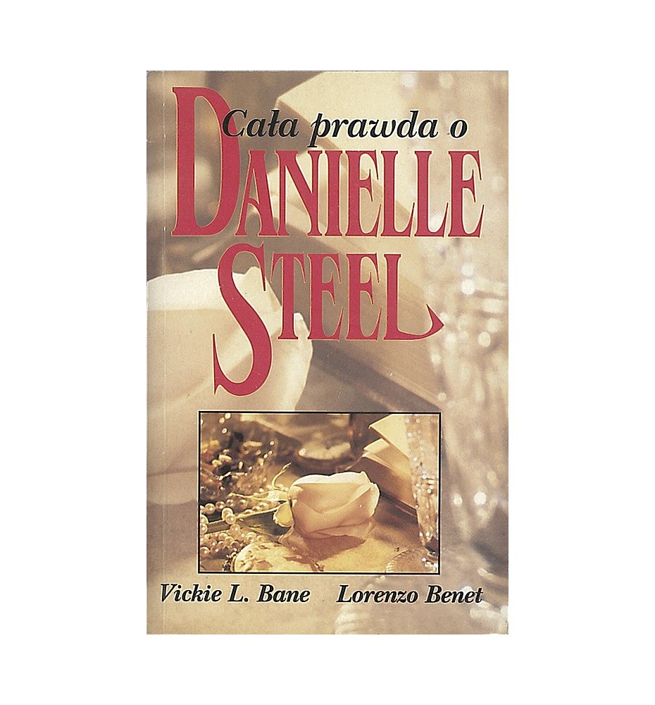 Cała prawda o Danielle Steel