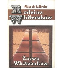 Żniwa Whiteoaków - Rodzina Whiteoaków