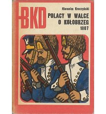 Polacy w walce o Kołobrzeg 1807