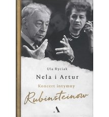 Nela i Artur. Koncert intymny Rubinsteinów