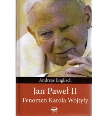 Jan Paweł II. Fenomen Karola Wojtyły