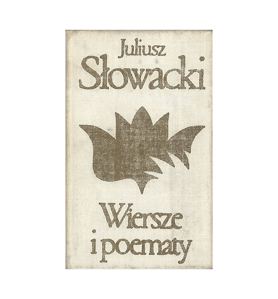 Słowacki Juliusz - Wiersze i poematy