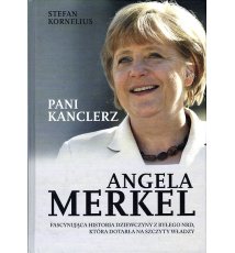 Angela Merkel. Pani kanclerz