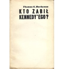 Kto zabił Kennedy'ego?