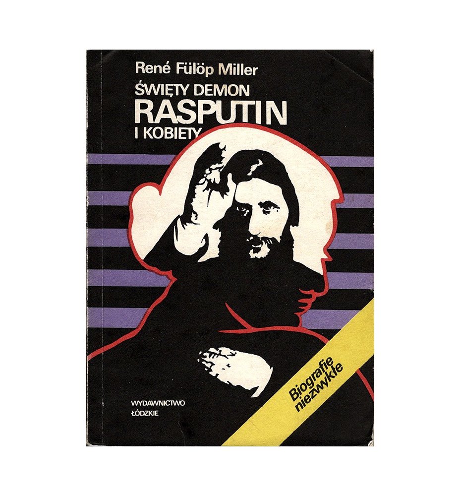 Święty demon Rasputin i kobiety