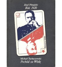 Rok 1920 / Pochód za Wisłę