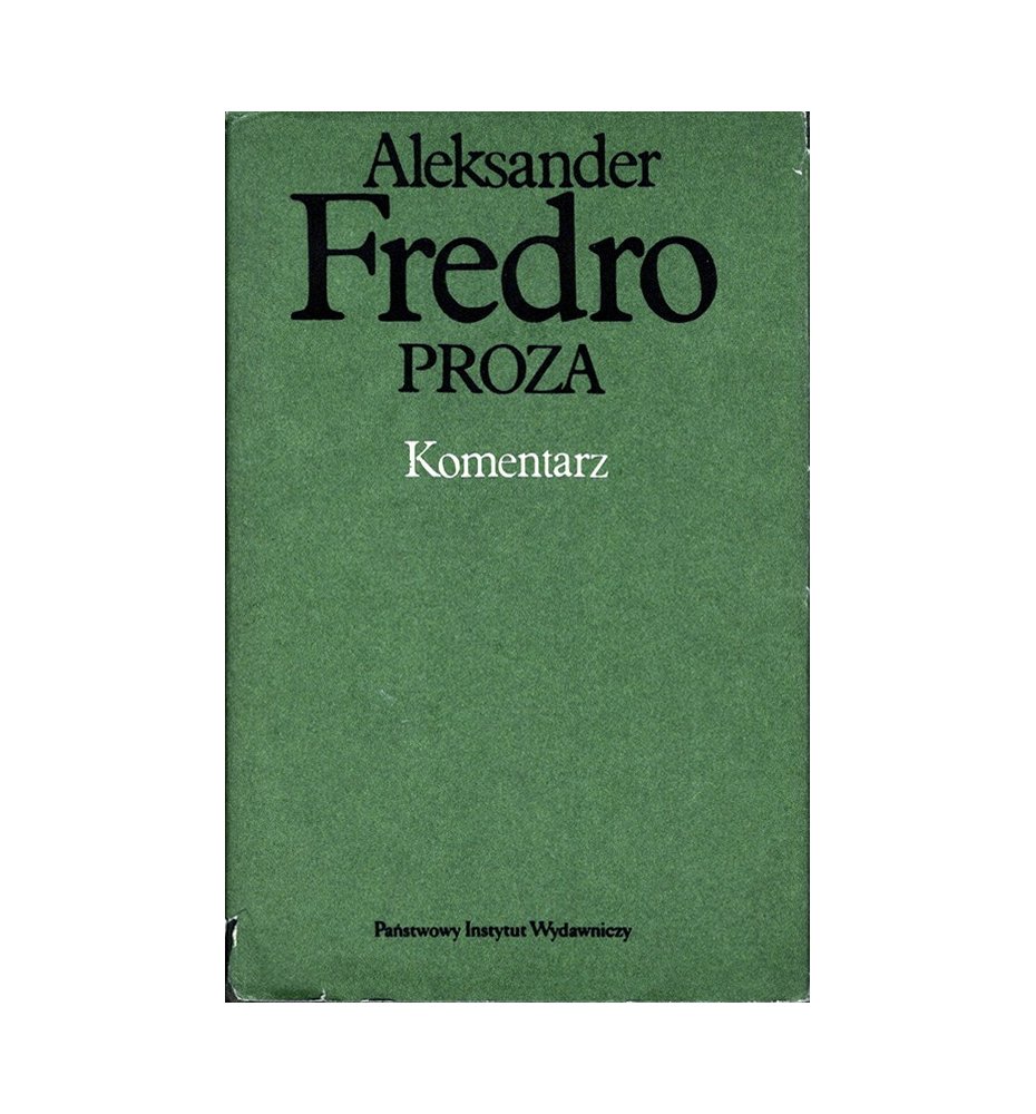Fredro Aleksander - Proza. Komentarz