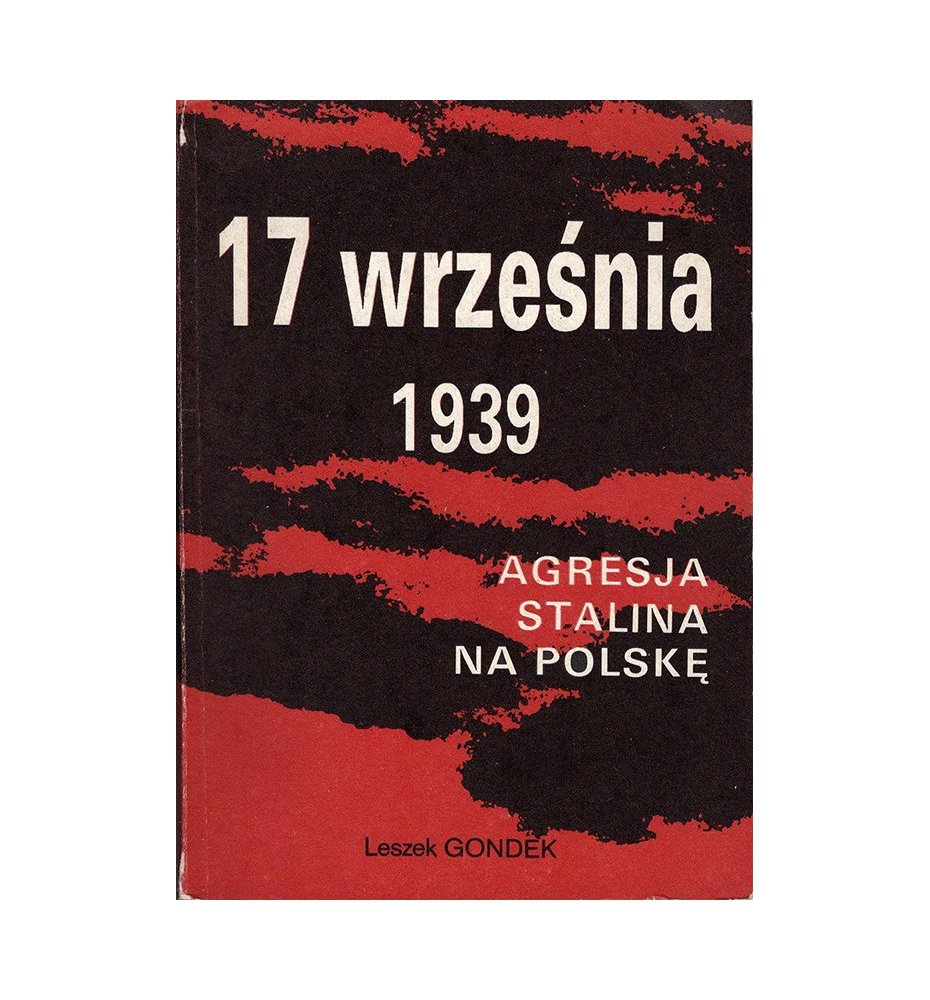 17 września 1939. Agresja Stalina na Polskę