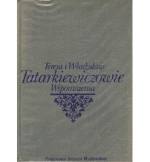 Teresa i Władysław Tatarkiewiczowie - Wspomnienia