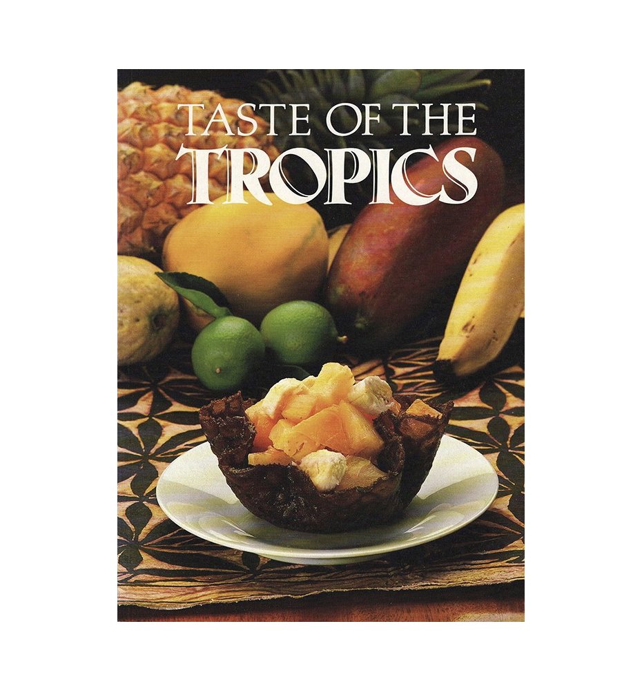 Taste of the Tropics