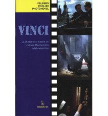Vinci. A photonovel based on Juliusz Machulski's celebrated film