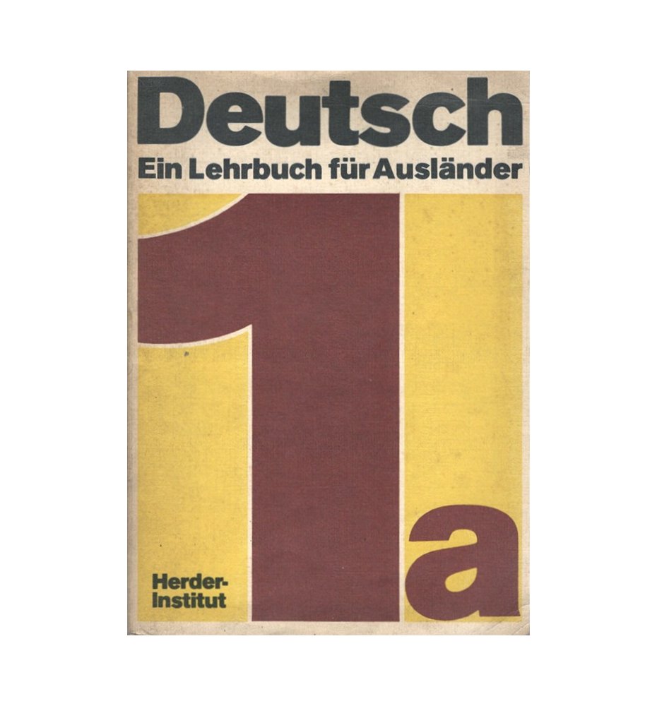 Deutsch Ein Lehrbuch fur Auslander 1a + Glossar 1a