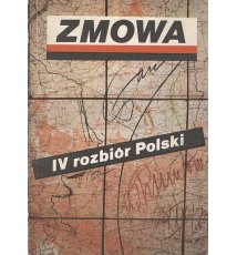 Zmowa. IV rozbiór Polsk