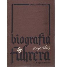 Adolf Hitler. Biografia Fuhrera
