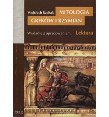 Mitologia Greków i Rzymian. Wydanie z opracowaniem