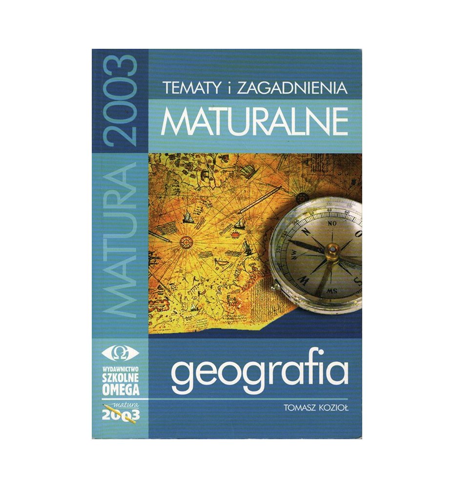 Tematy i zagadnienia maturalne z geografii