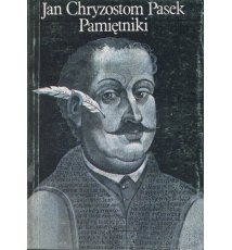 Pasek Jan Chryzostom - Pamiętniki