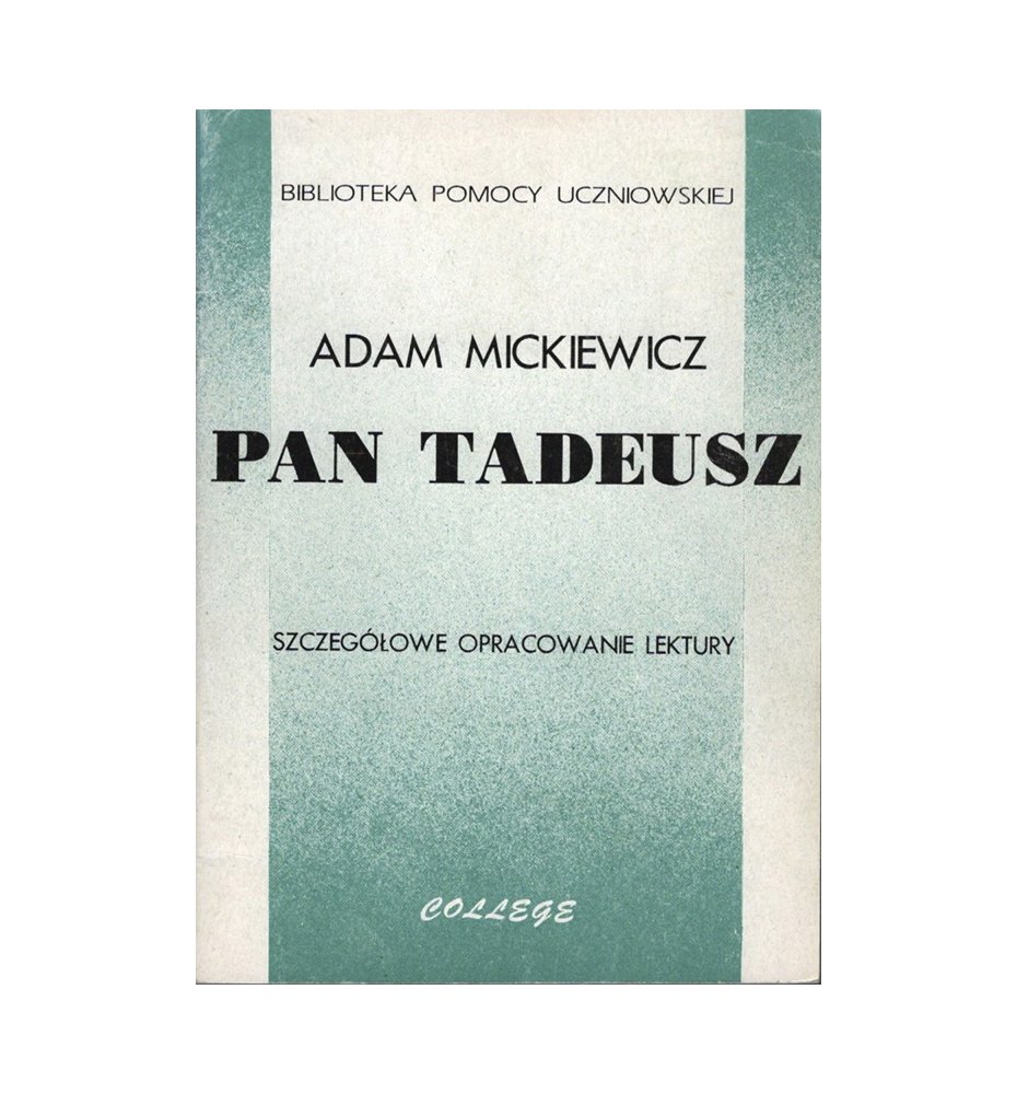 Pan Tadeusz Adama Mickiewicza