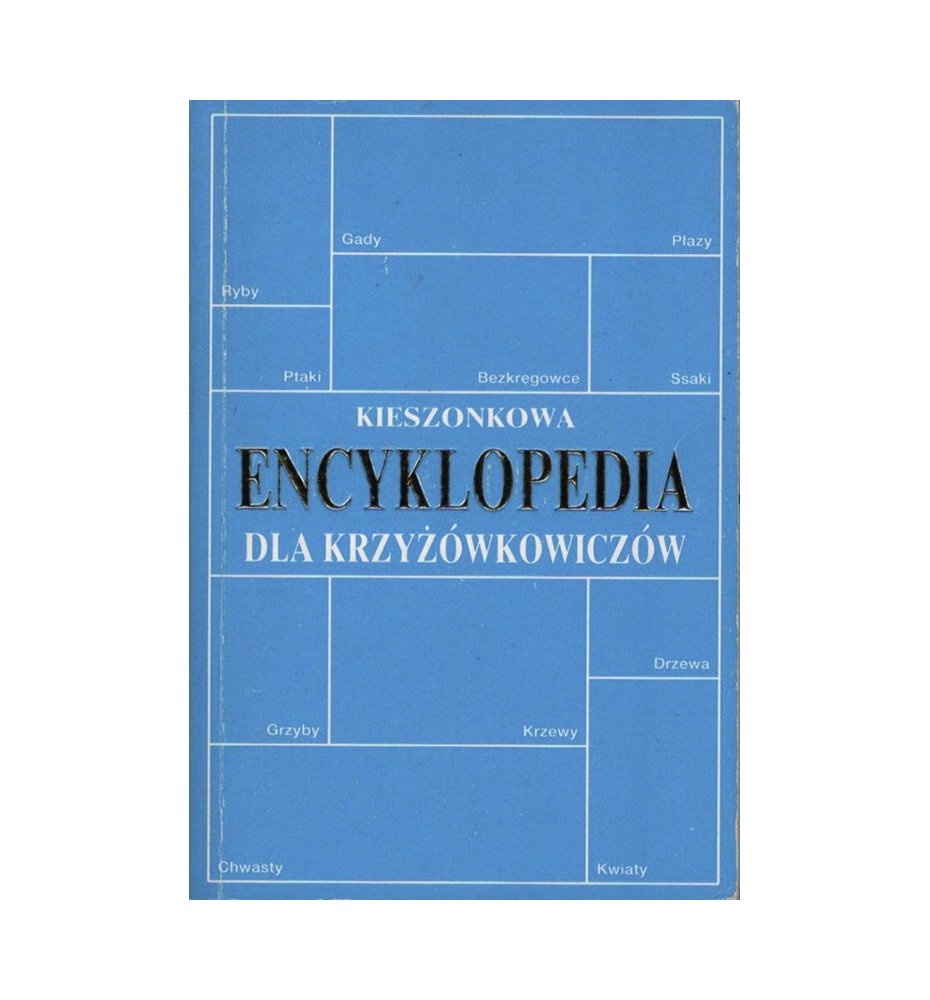 Kieszonkowa encyklopedia dla krzyżówkowiczów. Flora i fauna