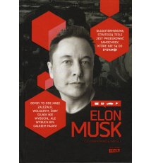 Elon Musk. Co naprawdę myśli