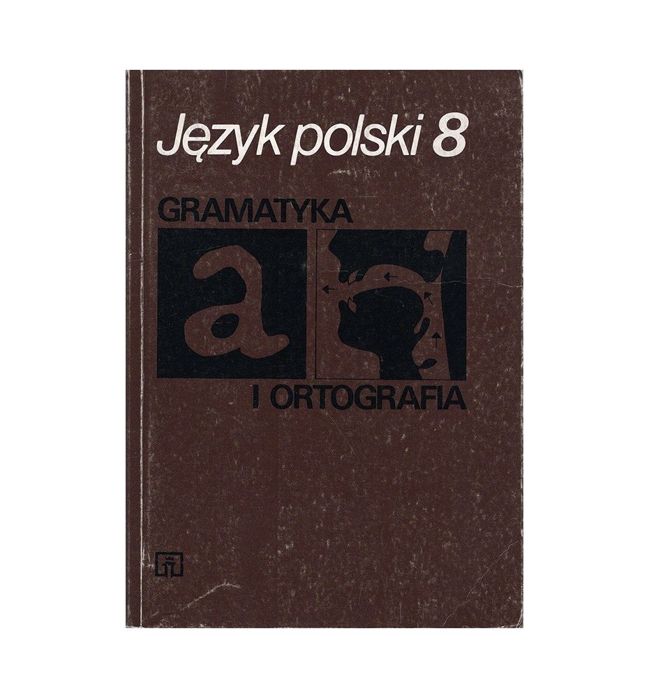 Język polski 8: gramatyka i ortografia