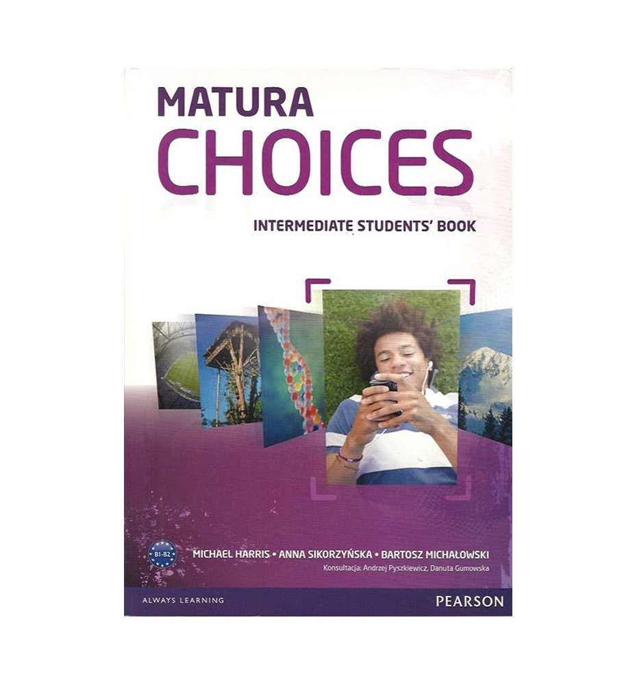 Matura Choices. Intermediate. Student’s Book