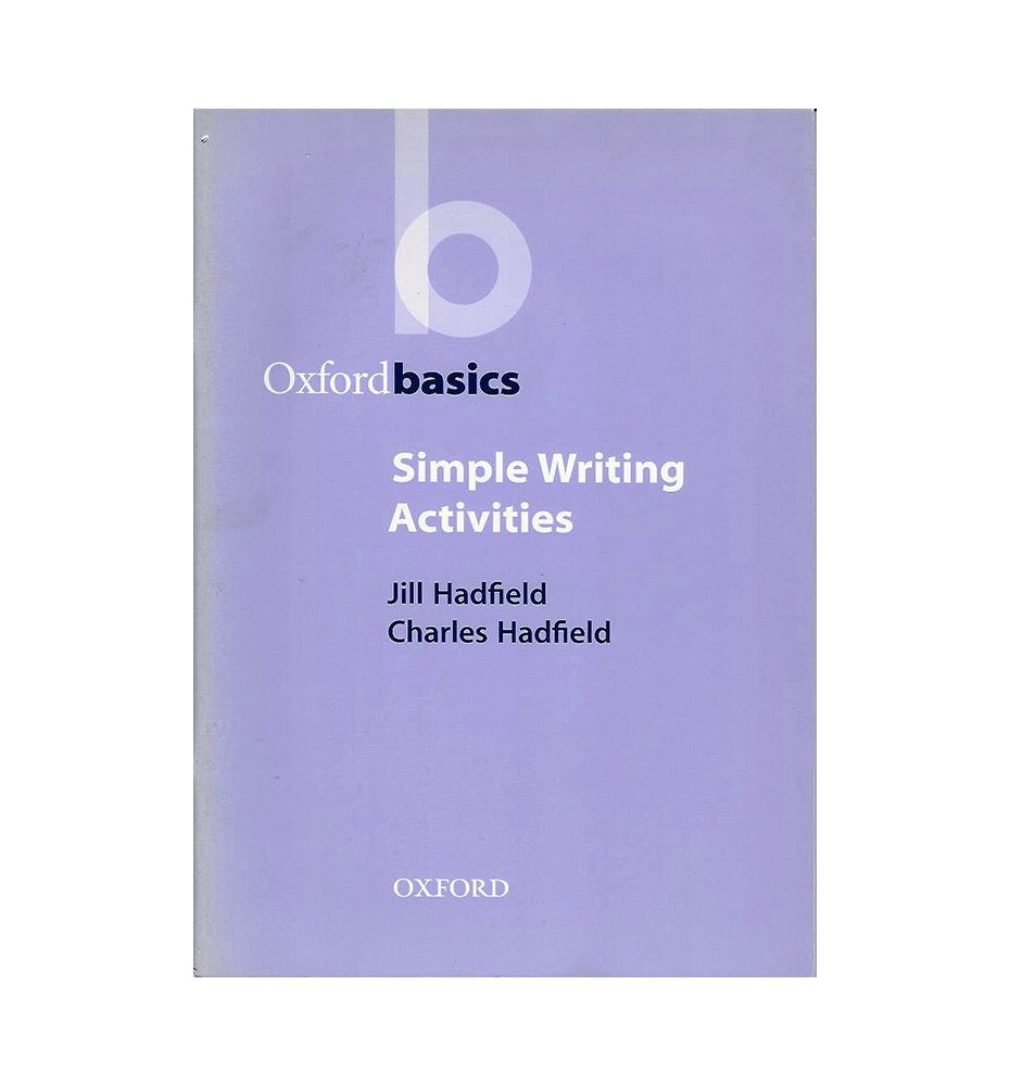 Simple Writing Activities (Oxford Basics)