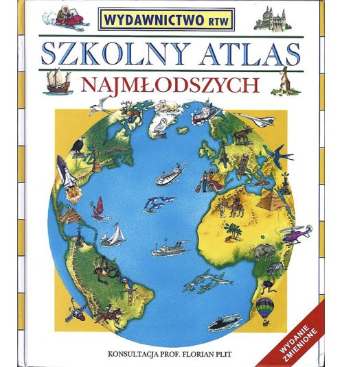 Szkolny atlas najmłodszych + Ilustrowany Atlas Świata