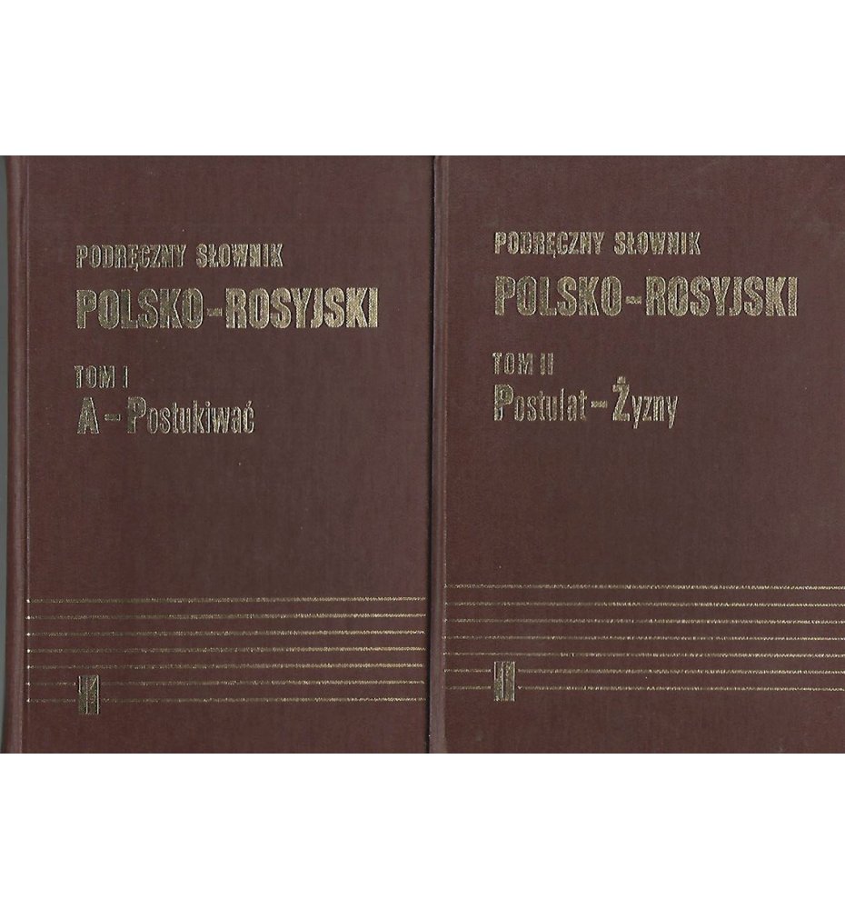 Podręczny słownik polsko-rosyjski. Tom I-II
