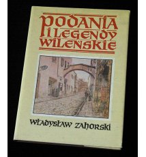 Podania i legendy wileńskie