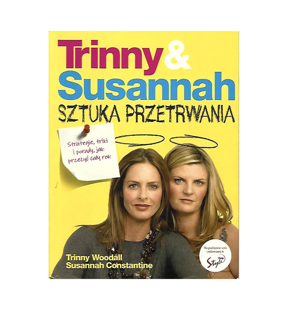 Trinny & Susannah. Sztuka przetrwania
