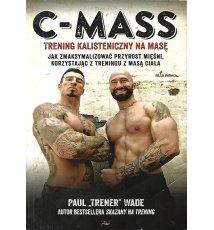 C-MASS. Trening kalisteniczny na masę