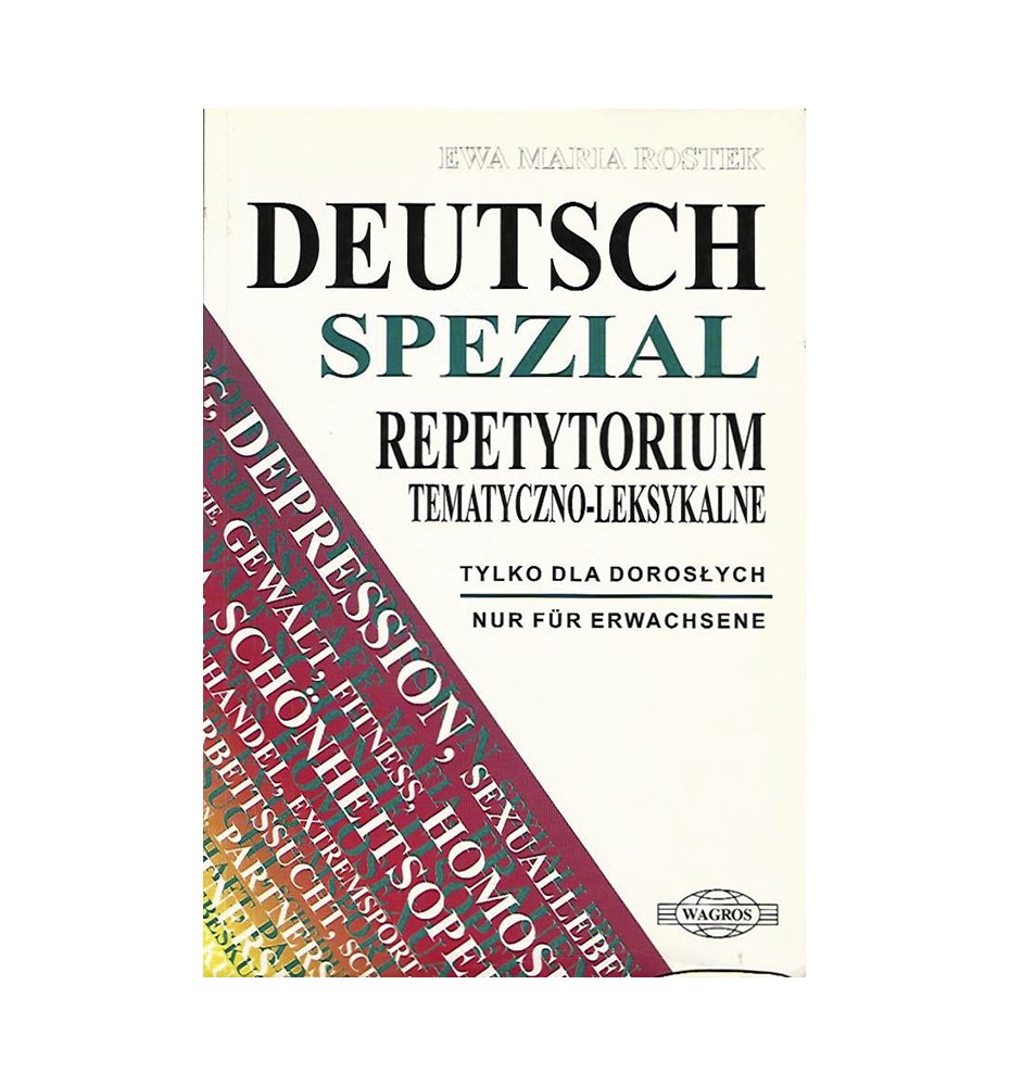 Deutsch Spezial. Repetytorium tematyczno-leksykalne