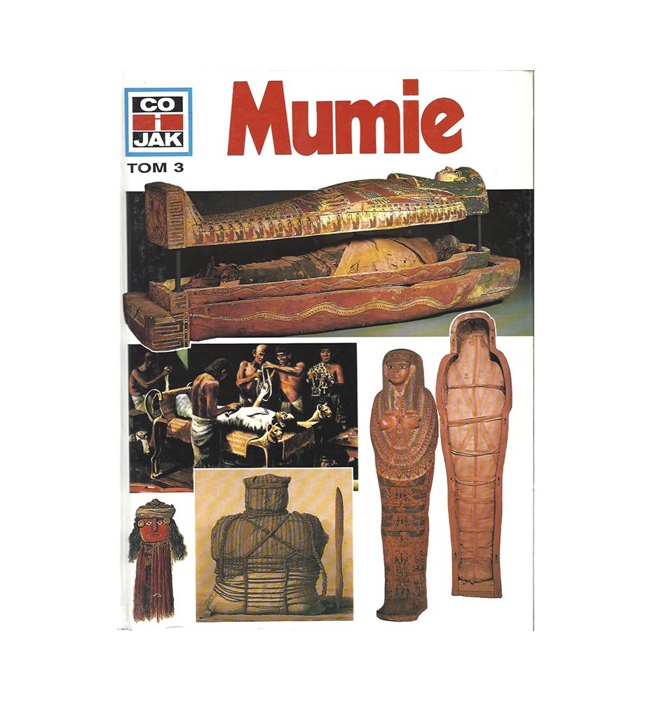 Co i jak - Mumie