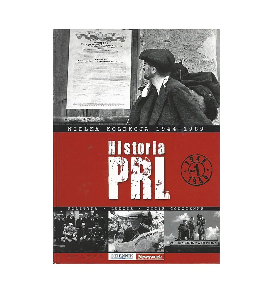 Historia PRL. Tom 1. 1944-1945