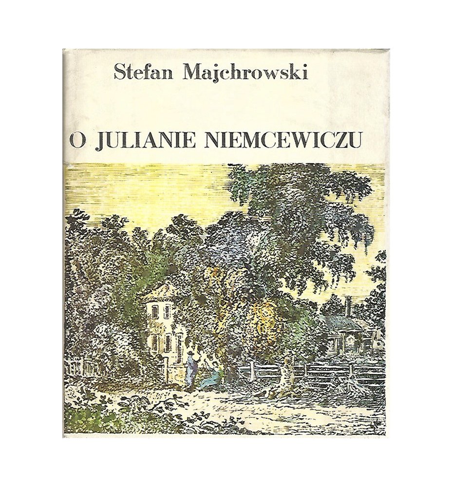 O Julianie Niemcewiczu