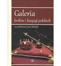 Galeria królów i książąt polskich