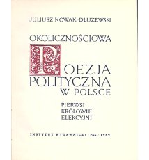 Okolicznościowa poezja polityczna w Polsce