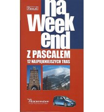 Na weekend z Pascalem: 12 najpiękniejszych tras