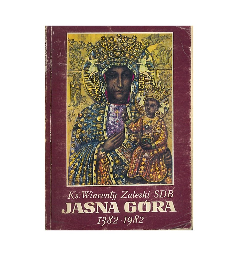 Jasna Góra 1382-1982