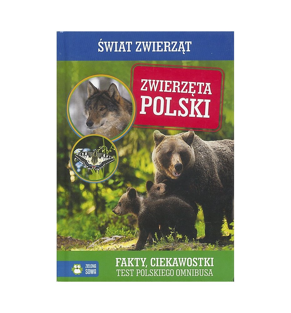 Zwierzęta Polski. Świat zwierząt