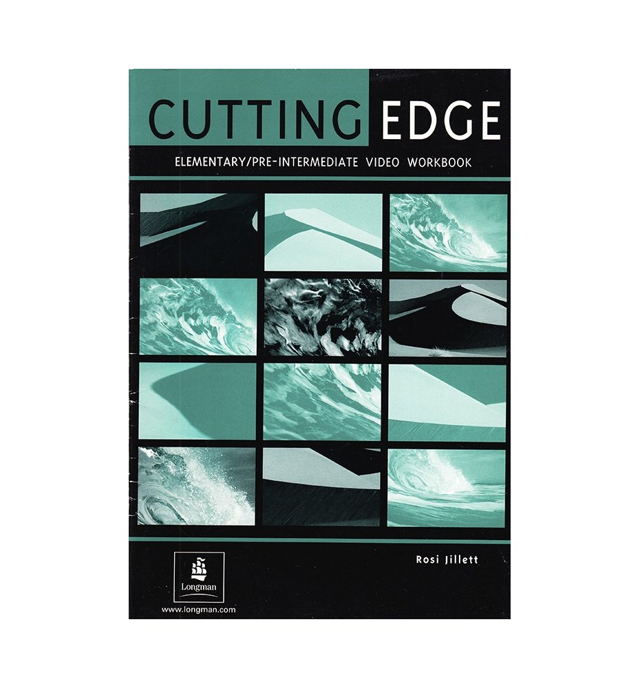 Cutting Edge. Elementary/Pre-Intermediate Video Workbook
