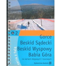 Gorce Beskid Sądecki Beskid Wyspowy Babia Góra - na nartach biegowych i tourowych