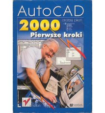 AutoCAD 2000. Pierwsze kroki
