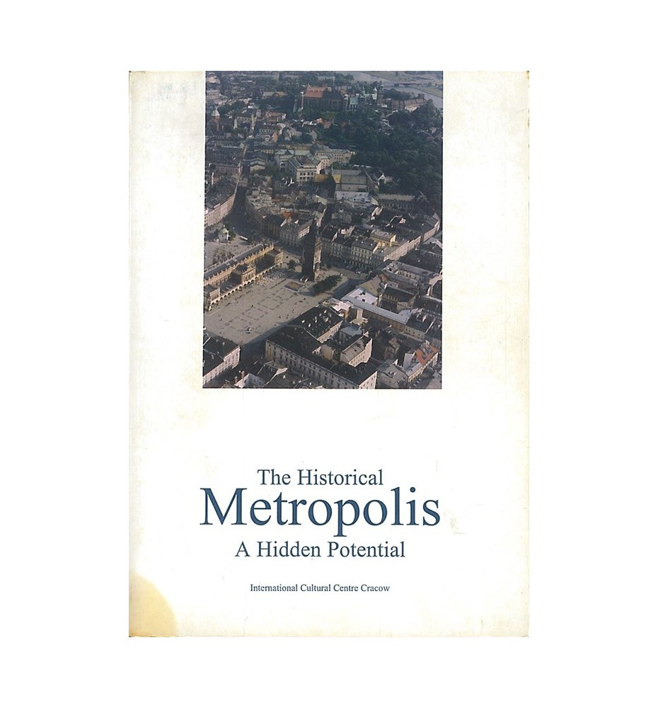The Historical Metropolis