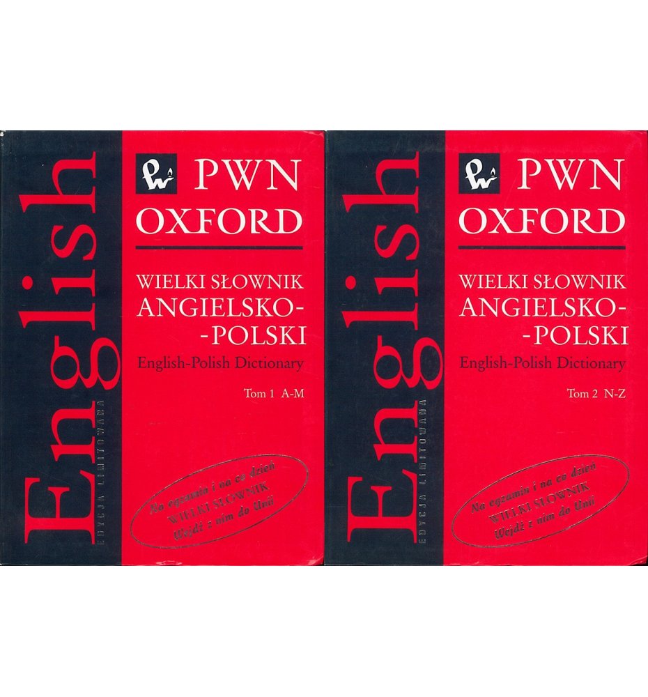 Wielki słownik angielsko-polski. PWN-Oxford. Tom 1 i 2