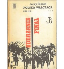 Polska walcząca (1939-1945), tom 5, 6